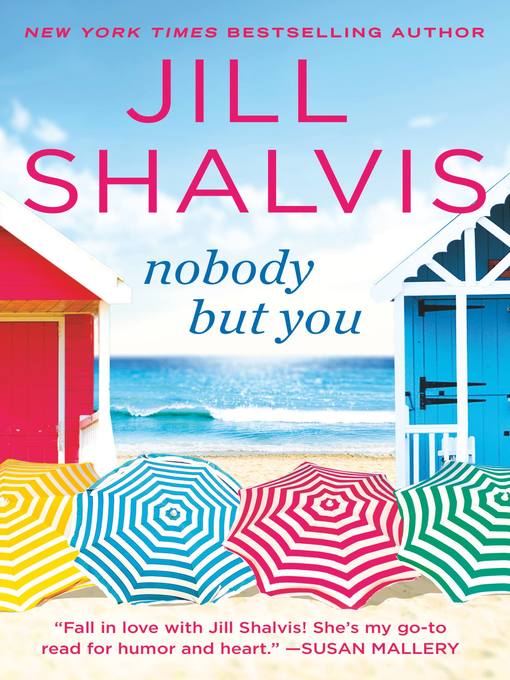 Title details for Nobody But You by Jill Shalvis - Wait list